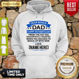 Dear Bonus Dad Happy Fathers Day From The Kid Shake With Mom Hoodie