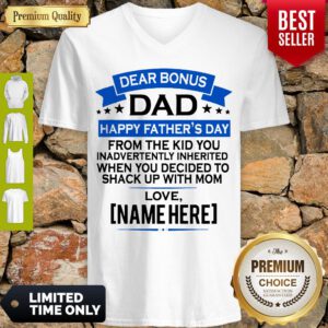 Dear Bonus Dad Happy Fathers Day From The Kid Shake With Mom V-neck