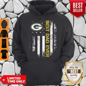 Good Green Bay Packers Best Dad Ever American Flag Hoodie