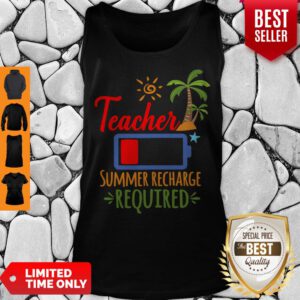 Good Teacher Battery Summer Recharge Required Tank Top