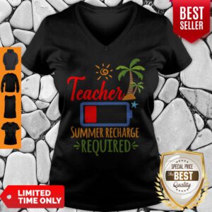 Good Teacher Battery Summer Recharge Required V-neck