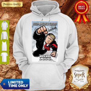 Good Trump Superman Keep America Great 2020 Hoodie