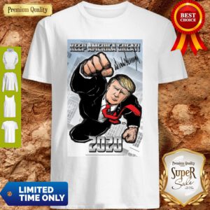 Good Trump Superman Keep America Great 2020 Shirt