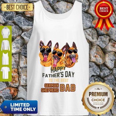 Happy Father's Day To The Best German Shepherd Dad Tank Top