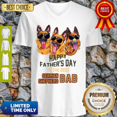 Happy Father's Day To The Best German Shepherd Dad V-neck