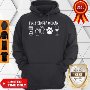 I'm A Simple Woman Hoodie