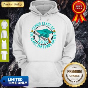 Senior Class Of 2020 The Class That Made His Story Blue Circle Hoodie