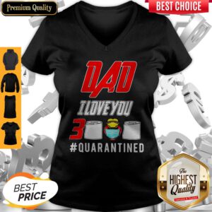 Iron Man Dad I Love You 3000 Toilet Paper Quarantined V-neck