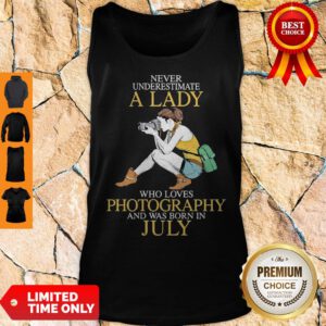 Never Underestimate A Lady Who Loves Photography And Was Born In July Tank Top