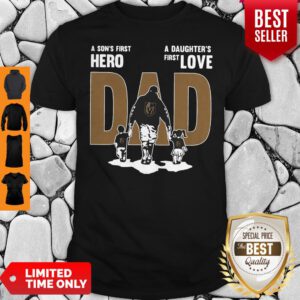 Nice A Son’s First Hero Dad A Daughter’s First Love Shirt