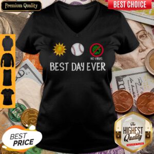 Nice Sun Baseball No Viruscorona Best Day Ever V-neck