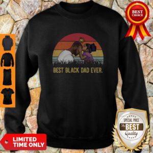 Official Best Black Dad Ever Sunset Vintage Sweatshirt