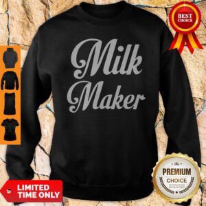 Official Milk Maker Sweatshirt