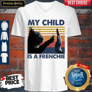Official My Child Is A Frenchie Vintage V-neck