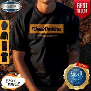 Official Shank This Virus Shirt