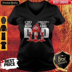 Ohio State Buckeyes Dad A Son’s First Hero A Daughter’s First Love V-neck