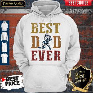 Premium Father's Day Best Dad Ever Hockey Hoodie