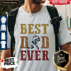 Premium Father's Day Best Dad Ever Hockey Shirt