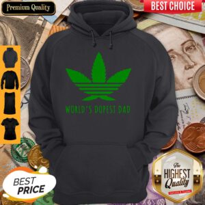 Premium Weed Worlds Dopest Dad Hoodie