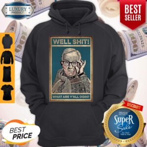 Pretty Leslie Jordan Well Shit What Are Y'all Doin Hoodie