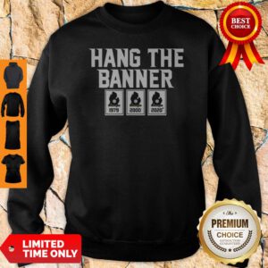 Official East Lansing Hang the Banner 1979 2000 2020 Sweatshirt