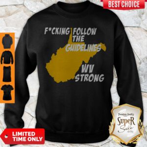 Nice Follow The Guidelines Sweatshirt