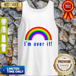 Pretty Rainbow I’m Over It Tank Top