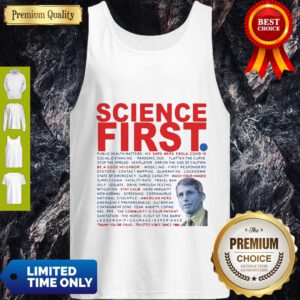 Top Dr Anthony Fauci Science First Milford Tank Top