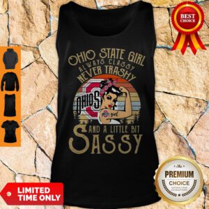 Ohio State Girl Always Classy Never Trashy And A Little Bit Sassy Vintage Tank Top