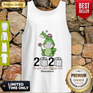 Turtle Mom 2020 The Year When Shit Got Real Quarantined Toilet Paper COVID-19 Tank Top