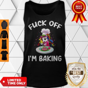 Official Unicorn Fuck Off I’m Baking Tank Top