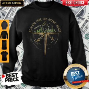 Top Bigfoot Always Take The Scenic Route Sweatshirt