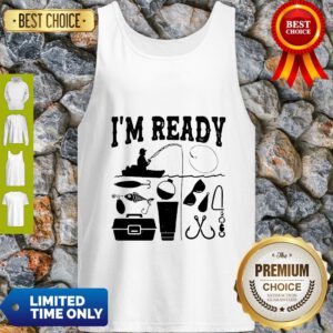 Top That Enough I'm Ready Fishing Tank Top