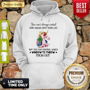 Unicorn You Can’t Always Control Who Walks Into Your Like Hoodie