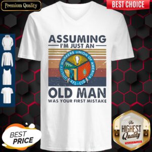 Utility Workers Union Of America Assuming I'm Just An Old Lady Was Your First Mistake Vintage V-neck