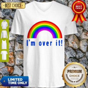 Pretty Rainbow I’m Over It V-neck