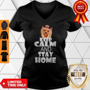 Yorkie Keep Calm And Stay Home V-neck