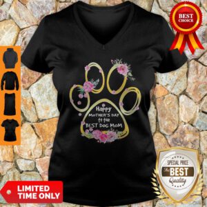 Top Happy Mother's Day To The Best Dog Mom Paw Flower V-neck