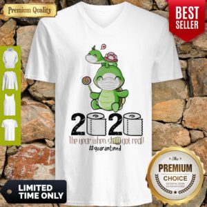 Turtle Mom 2020 The Year When Shit Got Real Quarantined Toilet Paper COVID-19 V-neck