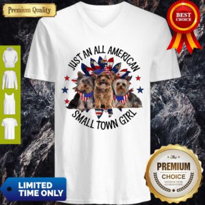 Yorkshire Terrier Just An All American Small Town Girl V-neck