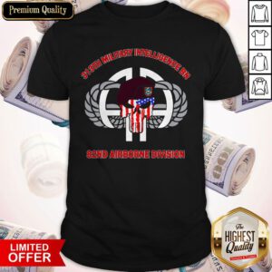 313th Military Intelligence BN 82nd Airborne Division Shirt