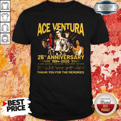ACE Ventura 26th Anniversary 1994 2020 Thank You For The Memories Signatures Shirt