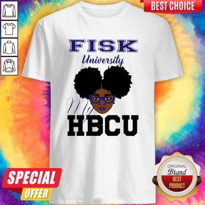 Awesome Black Girl Fisk University My HBCU Shirt