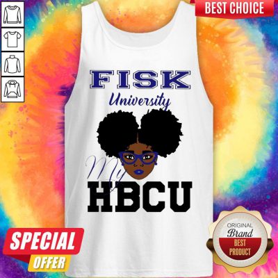 Awesome Black Girl Fisk University My HBCU Tank Top