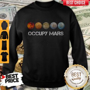 Awesome Five Occupy Mars Nasa SpaceX Sweatshirt