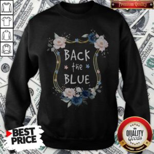Awesome Flower Back The Blue Sweatshirt