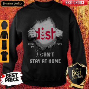Blood Inside Me Dish COVID-19 2020 I Can’t Stay At Home Sweatshirt