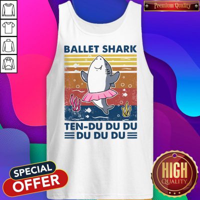 Cute Ballet Shark Ten Du Du Du Du Du Du Vintage Tank Top