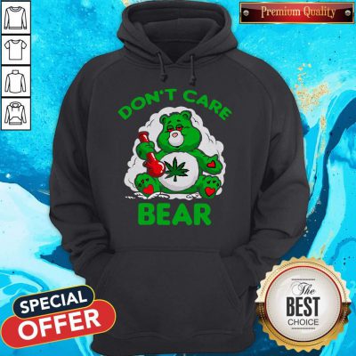 Cute Cannabis Don’t Care Bear Hoodie