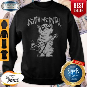 Cute Death Meowtal Death Metal Sweatshirt